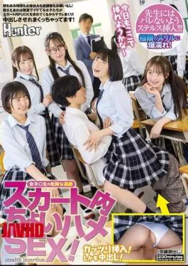 English Sub HUNTC-275 A Little Bit Of Sex Under A Skirt! It Doesn’t Matter If It’s Morning, Break Time, Lunch Break Or After School! Whenever There’s Free Time, The Hot Girls In The Classroom Ask For A Skirt-inflicted FUCK…